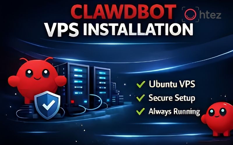 Hướng dẫn cài đặt AI Agent Clawbot