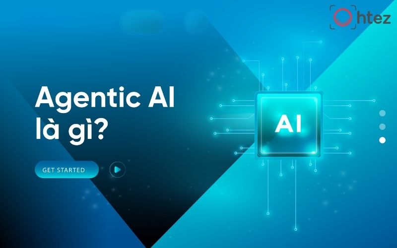 Agentic AI là gì? Khái niệm và cách vận hành